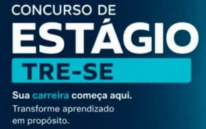 TRE de Sergipe abre vagas para estágio remunerado